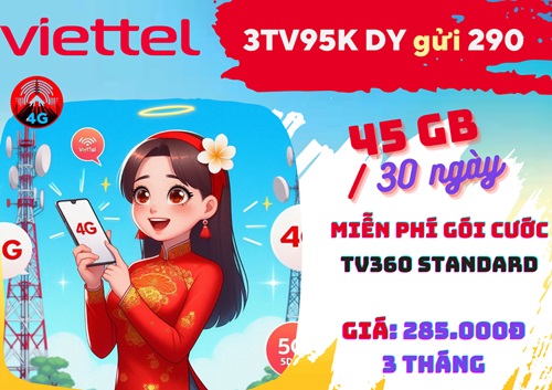 Gói cước 3TV95k Viettel: Có 1.5GB mỗi ngày, miễn phí TV360, dùng 3 tháng