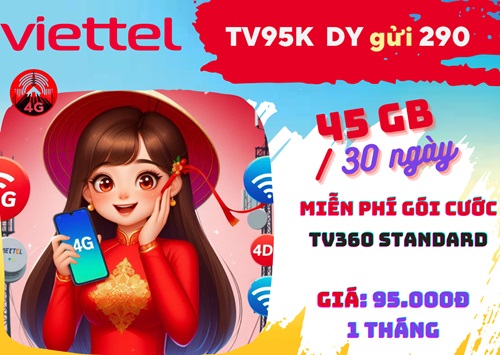 Gói cước TV95K Viettel: Có 1.5GB mỗi ngày, kèm TV360, dùng 30 ngày