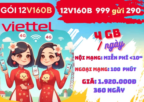 Gói cước 12V160B Viettel: Có1.440GB data gọi thả ga, hạn dùng 1 năm