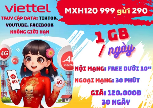 Gói cước MXH120 Viettel: Có 1GB mỗi ngày, gọi thả ga, dùng 30 ngày