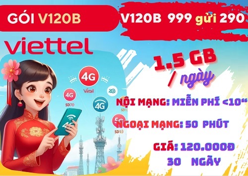 Gói cước V120B Viettel: Có 45GB, gọi thả ga, dùng 30 ngày