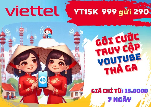 Gói cước YT15K Viettel: Có ngay 25GB dùng Youtube thả ga, chu kỳ 7 ngày, chỉ 15.000đ